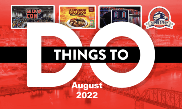 Things to do August 2022