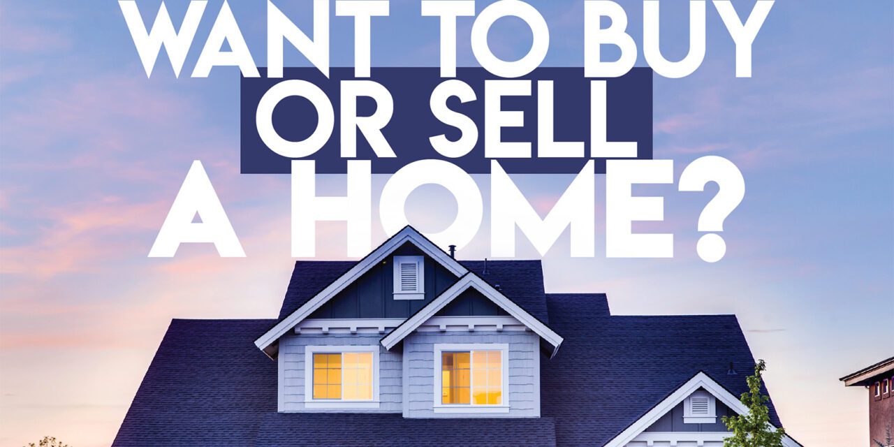 Want to buy or sell a home?