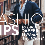 MANOLOGY – Fashion Tips to Look DAPPER Without any Effort