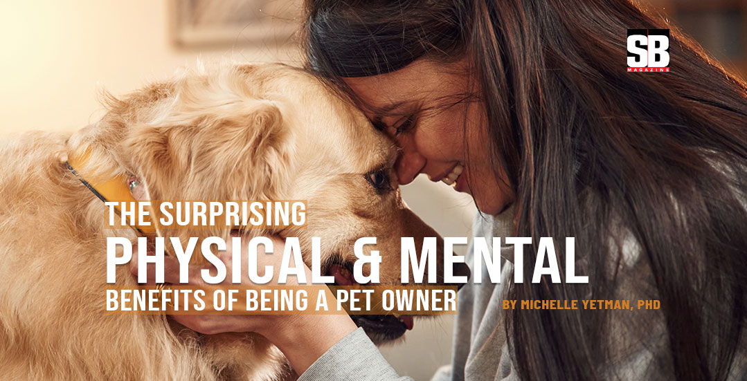 Physical and Mental Benefits of Being a Pet Owner