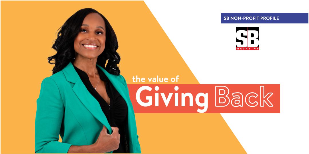 SB NON PROFIT: THE VALUE OF GIVING BACK