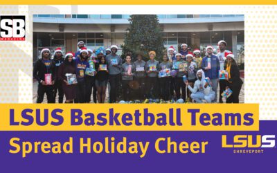 LSUS Basketball Teams Spread Holiday Cheer at Children’s Hospital