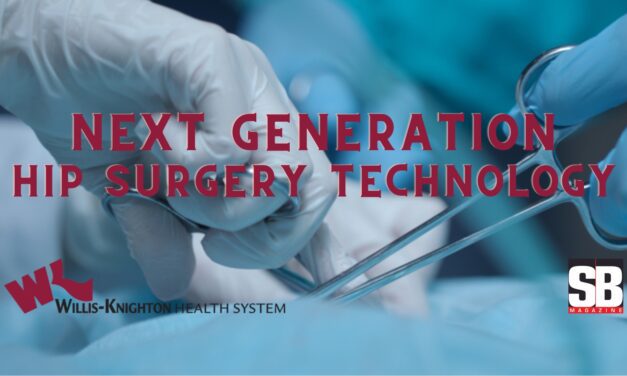 Next Generation Hip Surgery Technology Now Available at Willis-Knighton