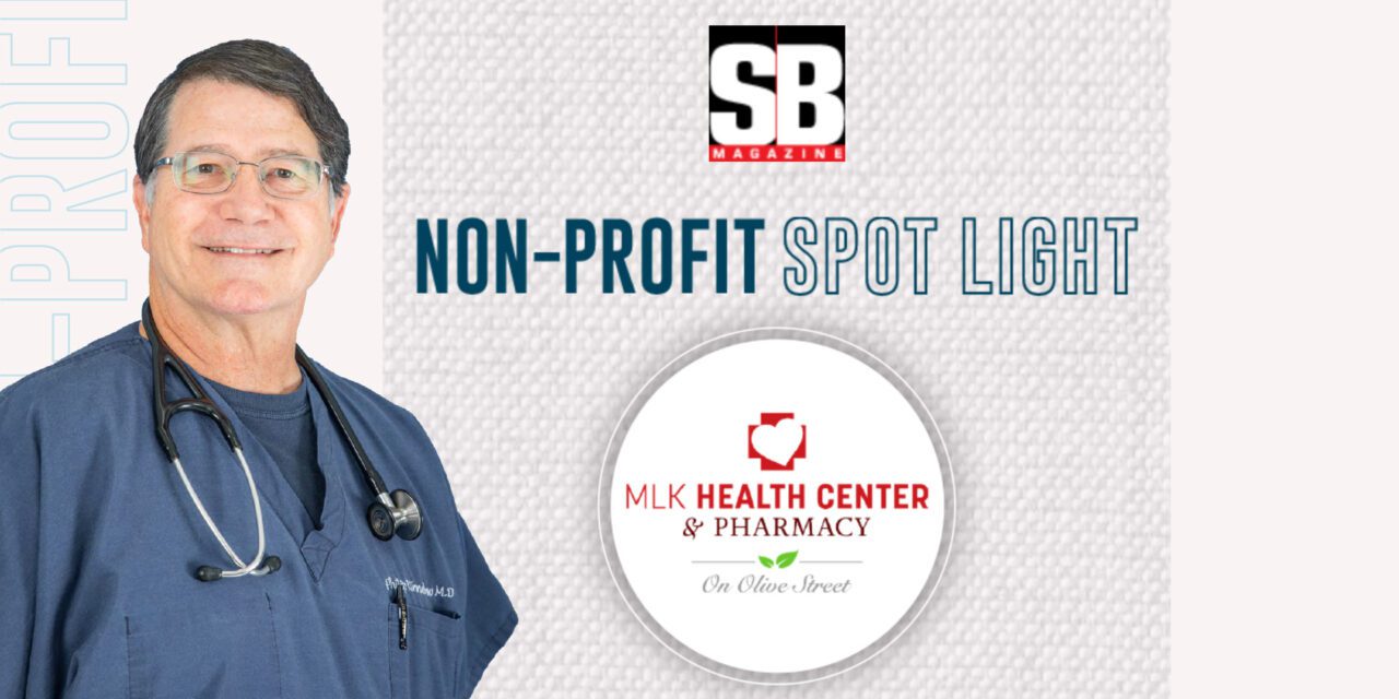 NON-PROFIT SPOT LIGHT: MLK HEALTH CENTER & PHARMACY