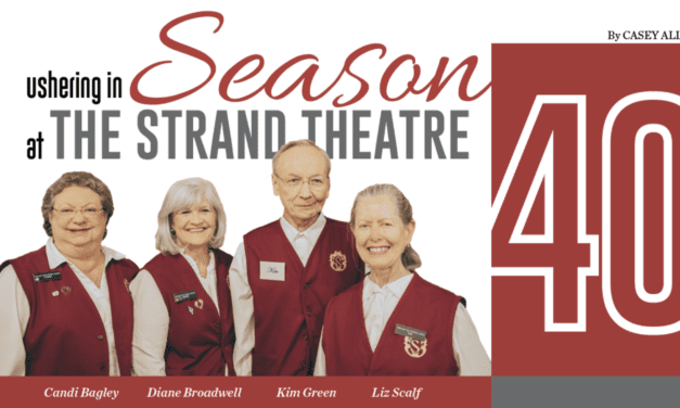 Ushering in Season 40 at The Strand Theatre By CASEY ALLEN