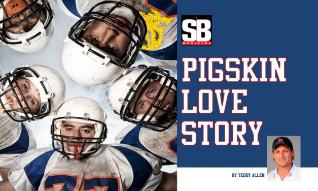 PIGSKIN LOVE STORY: by Teddy Allen