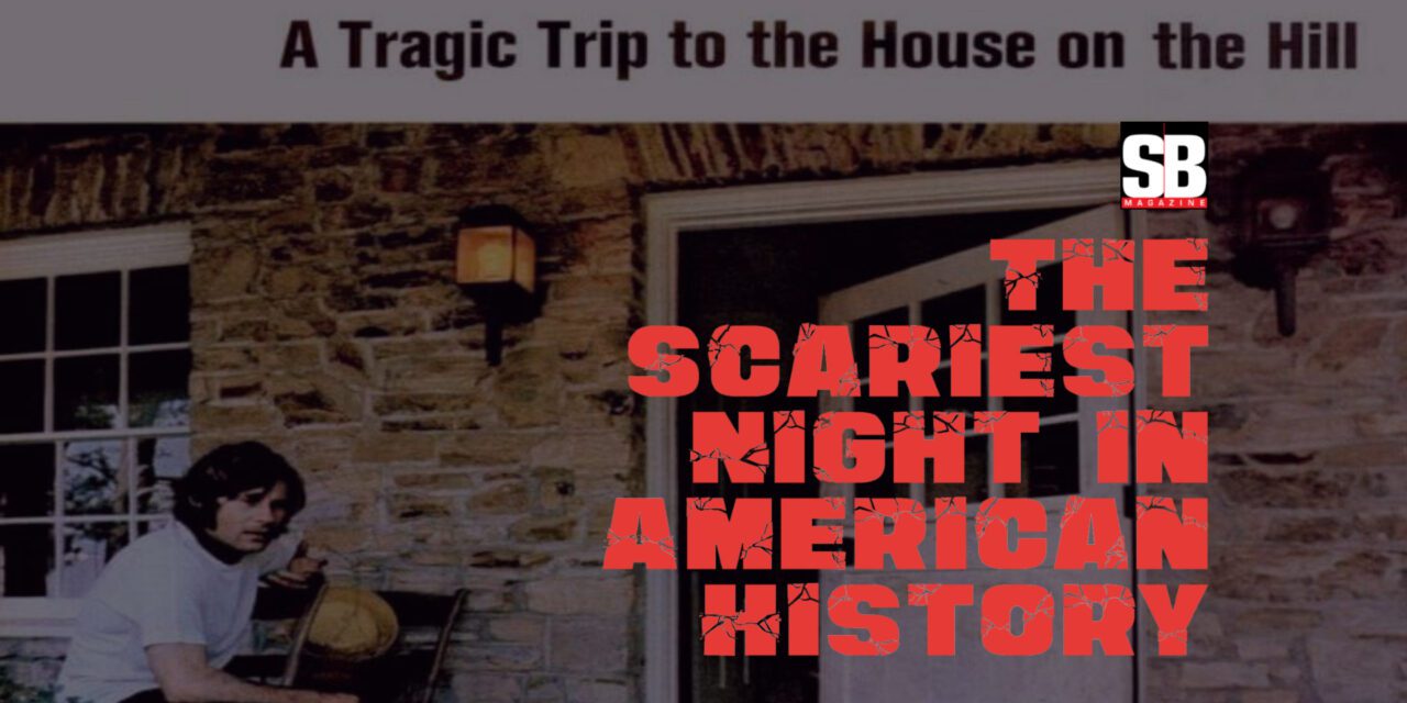 The Scariest Night in American History