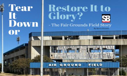 RESTORE IT TO GLORY? : THE FAIR GROUNDS FIELD