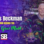 Dennis Beckman: The Man Behind the Mardi Gras Mask